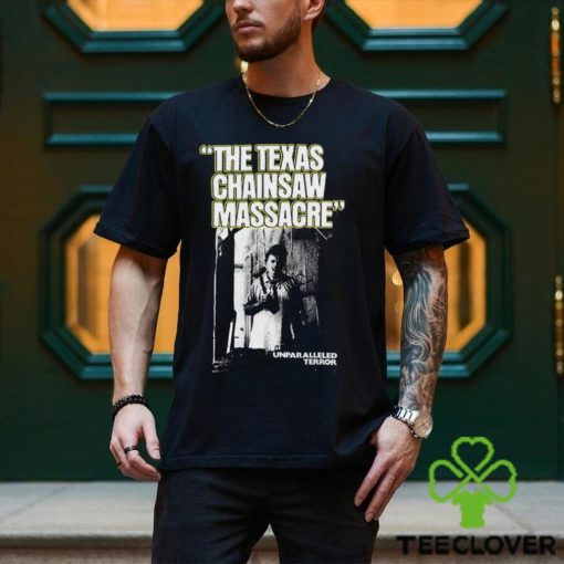 The Texas Chainsaw Massacre Unparalleled Terror Shirt