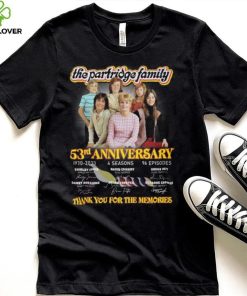 The The Partridge Family 53rd Anniversary Thank You For The Memories Shirt 1 The The Partridge Family 53rd Anniversary Thank You For The Memories Shirt