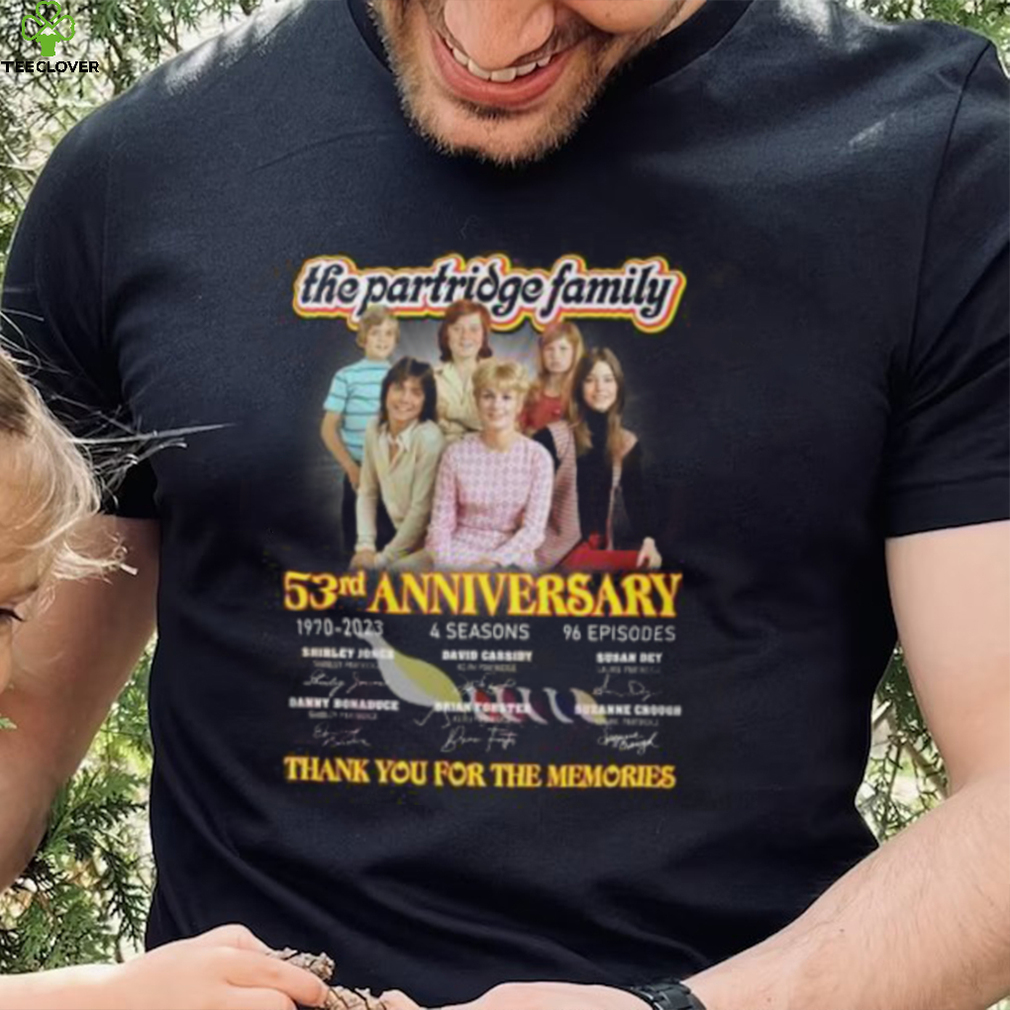 The The Partridge Family 53rd Anniversary Thank You For The Memories T Shirt