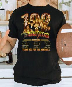 The Three Stooges 102th Anniversary 1922 – 2024 Thank You For The Memories T Shirt