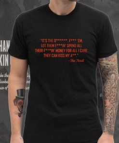The Thrill Quote Shirt 3 The Thrill Quote Shirt