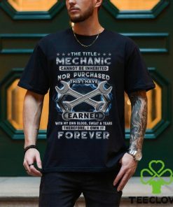 The Title Mechanic Can't Be Inherited T Shirt 1 The Title Mechanic Can't Be Inherited T Shirt