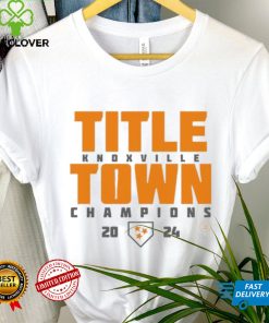 The Title Town Knoxville 2024 Champions hoodie, sweater, longsleeve, shirt v-neck, t-shirt