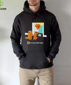 The Tragically Hip D is for don’t wake daddy shirt