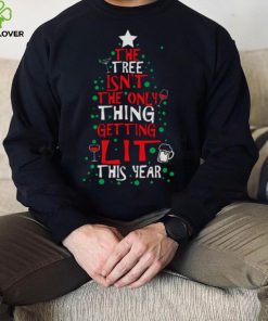 The Tree Isn’t The Only Thing Christmas hoodie, sweater, longsleeve, shirt v-neck, t-shirt