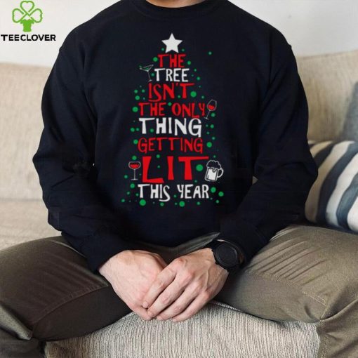 The Tree Isn’t The Only Thing Christmas hoodie, sweater, longsleeve, shirt v-neck, t-shirt