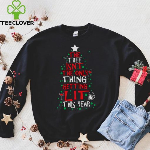 The Tree Isn’t The Only Thing Christmas hoodie, sweater, longsleeve, shirt v-neck, t-shirt