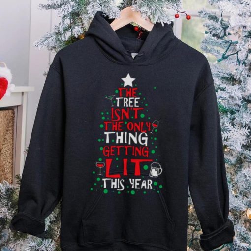 The Tree Isn’t The Only Thing Christmas hoodie, sweater, longsleeve, shirt v-neck, t-shirt