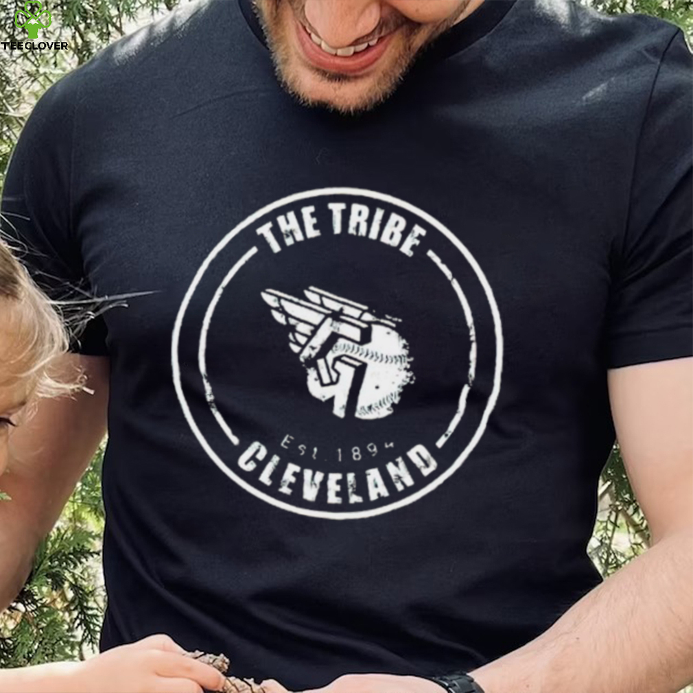 The Tribe Cleveland Est 1894 Vintage shirt The Tribe Cleveland Est 1894 Vintage shirt