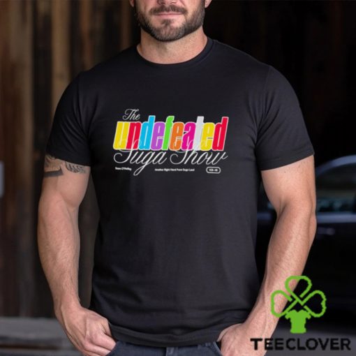 The Undefeated Suga Show Sean O’malley Shirt