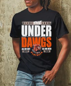 The Under Dawgs Playoff 2023 2024 Cleveland Brown All We Go All We Need Shirt
