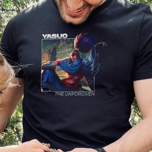 The Unforgiven Yasuo League Of Legends shirt