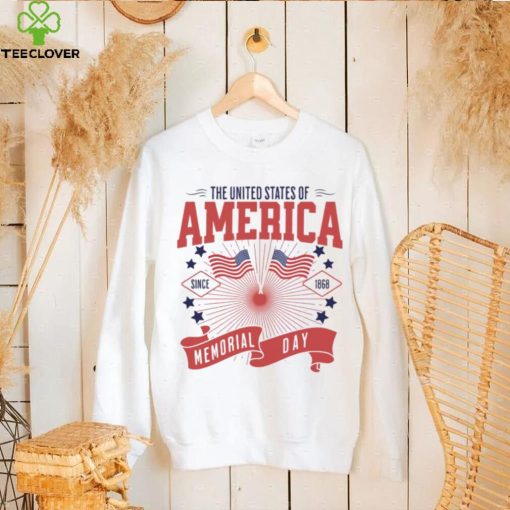 The United States Of America Since 1868 Memorial Day Weekend hoodie, sweater, longsleeve, shirt v-neck, t-shirt