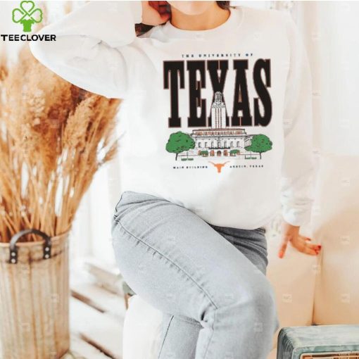 The University of Texas Main Building Austin Texas hoodie, sweater, longsleeve, shirt v-neck, t-shirt