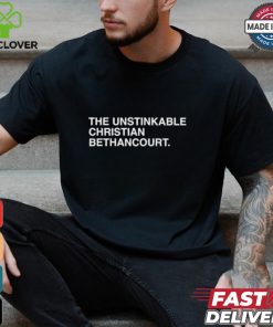 The Unstinkable Christian Bethancourt shirt
