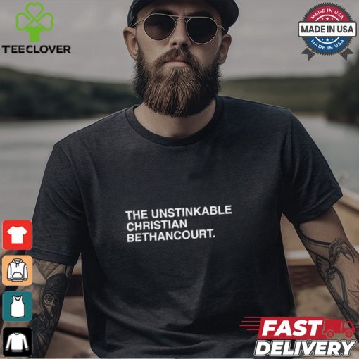 The Unstinkable Christian Bethancourt shirt