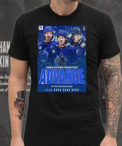 The Vancouver Canucks Advance To The Second Round 2024 Stanley Cup Playoffs T Shirt