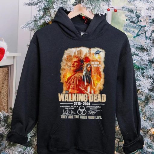 The Walking Dead 2010 2024 they are the Ones who live signatures hoodie, sweater, longsleeve, shirt v-neck, t-shirt