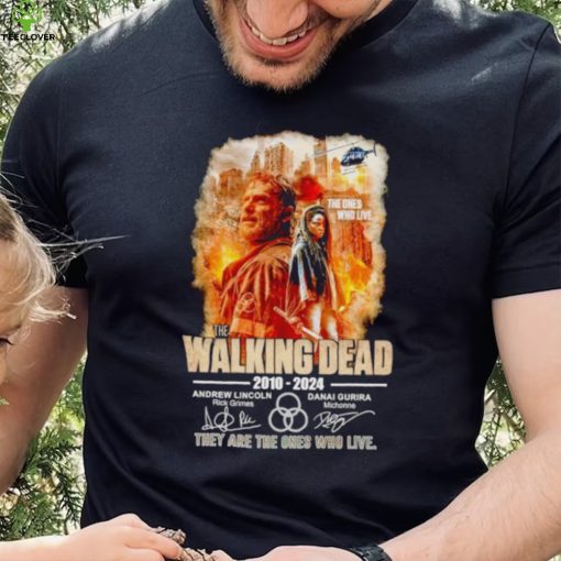 The Walking Dead 2010 2024 they are the Ones who live signatures shirt