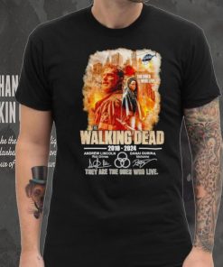 The Walking Dead 2010 2024 they are the Ones who live signatures hoodie, sweater, longsleeve, shirt v-neck, t-shirt