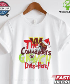 The Washington Commanders Grinch Lives Here Christmas T Shirt