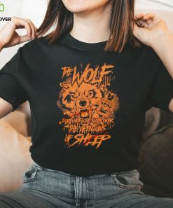 The Wolf does not lose sleep over the opinions of sheep shirt 2 The Wolf does not lose sleep over the opinions of sheep shirt