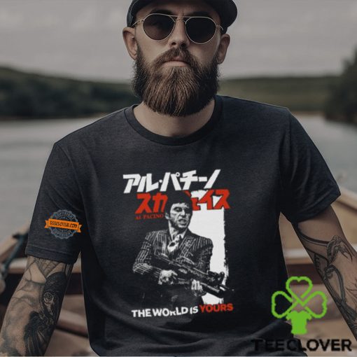 The World Is Yours. Al Pacino Shirt