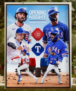 The World Series Champion Texas Rangers Vs Chicago Cubs For MLB Opening Night March 28th 2024 Home Decor Poster Canvas