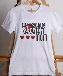 The World's Greatest Mom shirt