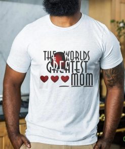 The World's Greatest Mom hoodie, sweater, longsleeve, shirt v-neck, t-shirt