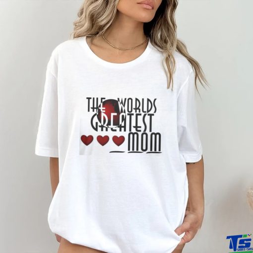 The World’s Greatest Mom hoodie, sweater, longsleeve, shirt v-neck, t-shirt