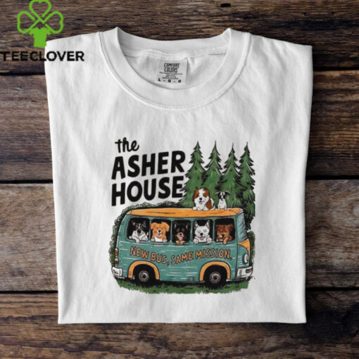 The asher house new bus same mission shirt