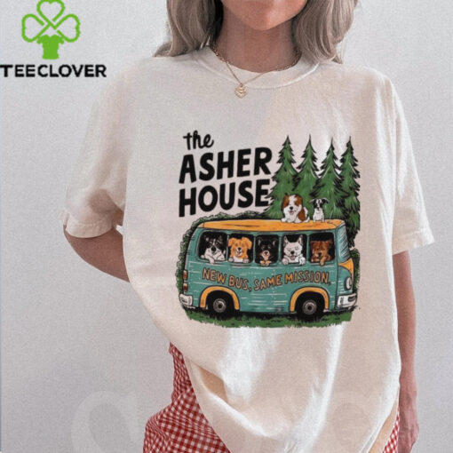 The asher house new bus same mission shirt