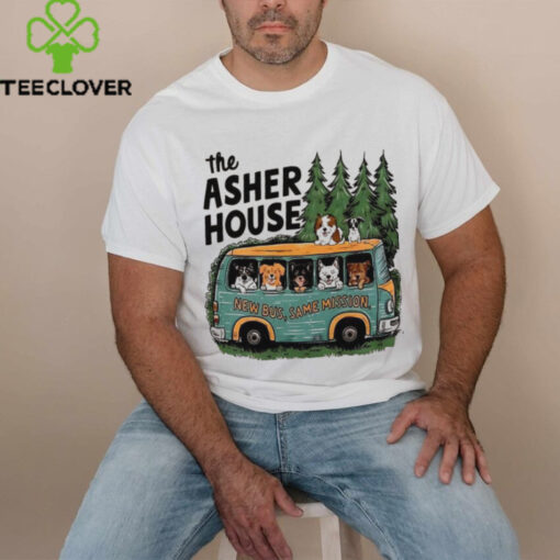 The asher house new bus same mission shirt