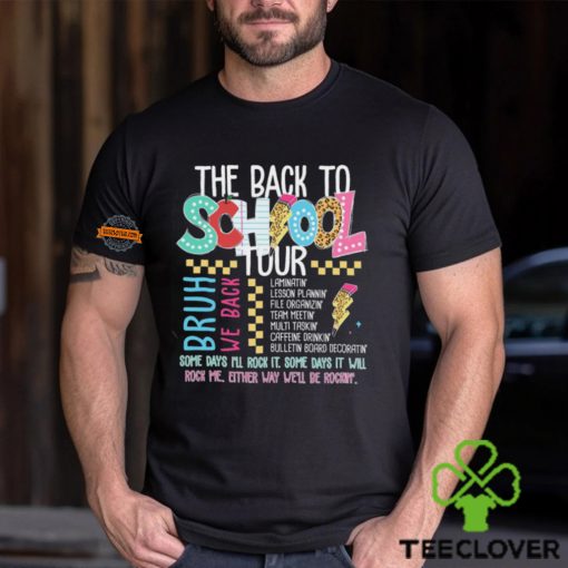 The back to school tour Shirt