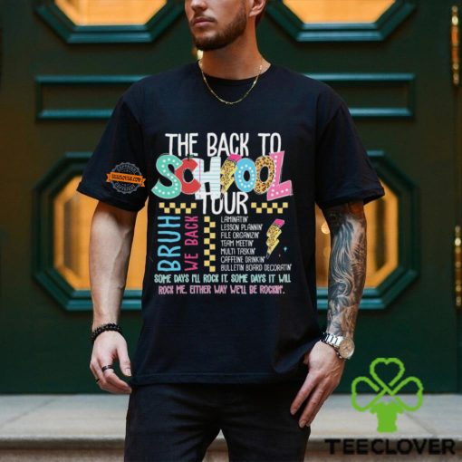 The back to school tour Shirt