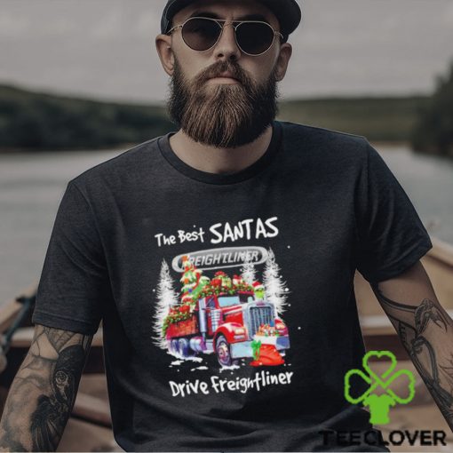 The best Santas drive Freightliner Christmas hoodie, sweater, longsleeve, shirt v-neck, t-shirt