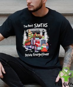 The best Santas drive Freightliner Christmas hoodie, sweater, longsleeve, shirt v-neck, t-shirt