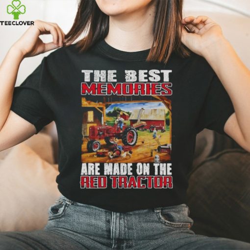 The best memories are made on the red tractor 2023 hoodie, sweater, longsleeve, shirt v-neck, t-shirt