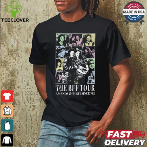 The bff tour amanda & busy shirt