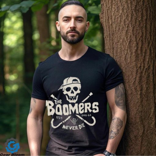 The boomers the Goonies never die art design t hoodie, sweater, longsleeve, shirt v-neck, t-shirt