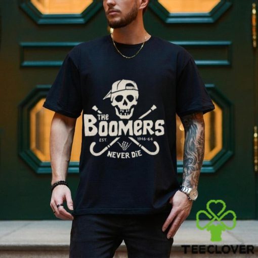 The boomers the Goonies never die art design t hoodie, sweater, longsleeve, shirt v-neck, t-shirt