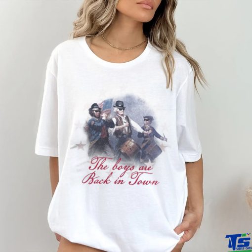 The boy are back in town shirt