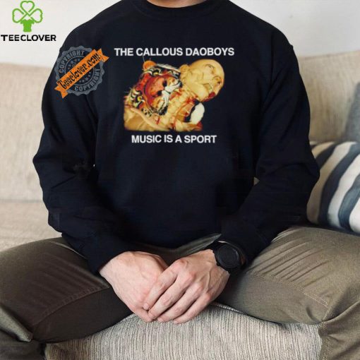 The callous daoboys music is a sport shirt