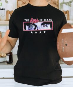 The eyes of Texas shirt