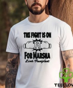 The fight is on for marsha shirt