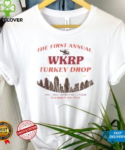 The first annual Wkrp turkey drop pinedale shopping center T Shirt