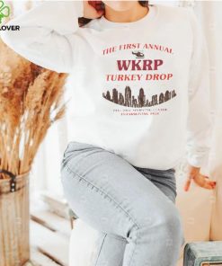 The first annual Wkrp turkey drop pinedale shopping center T Shirt 1 The first annual Wkrp turkey drop pinedale shopping center T Shirt