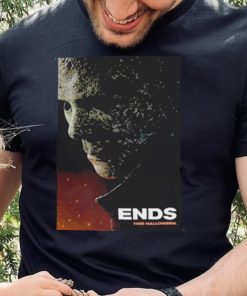 The first poster for halloween ends shirt