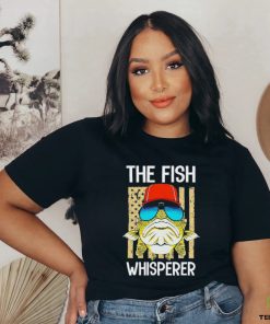 The fish whisperer shirt 3 The fish whisperer shirt